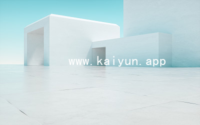 www.kaiyun.appwww.kaiyun.app登录